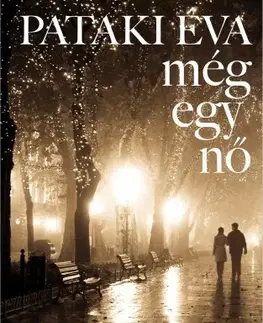 Svetová beletria Még egy nő - Éva Pataki