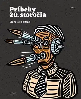 História - ostatné Príbehy 20. storočia - Slovo ako zbraň - Kolektív autorov