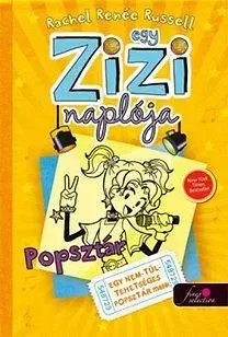 Pre deti a mládež - ostatné Egy Zizi naplója 3. - Popsztár - Rachel Renée Russell