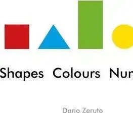 V cudzom jazyku Shapes, Colours, Numbers - Dario Zeruto