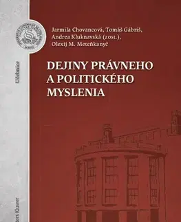 Dejiny práva Dejiny právneho a politického myslenia - Kolektív autorov