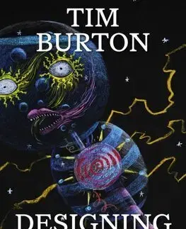 Film - encyklopédie, ročenky Tim Burton - Designing Worlds - Tim Burton