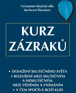 Náboženstvo - ostatné Kurz zázraků - Helen Schucmanová