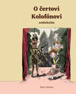 Pre deti a mládež Gärtner Peter O čertovi Kolofónovi