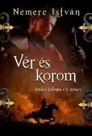 Historické romány Vér és korom - István Nemere