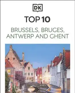 Európa DK Top 10 Brussels, Bruges, Antwerp and Ghent - neuvedený,DK Travel