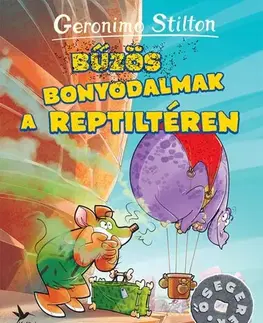 Dobrodružstvo, napätie, western Bűzös bonyodalmak a Reptiltéren - Geronimo Stilton