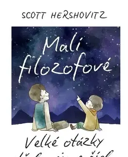 Filozofia Malí filozofové - Scott Hershovitz,Jana Hlávková