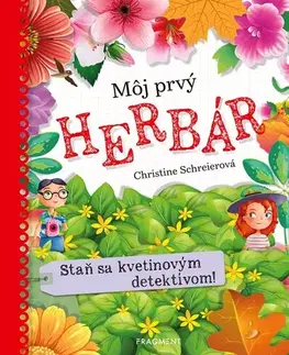 Pre deti a mládež - ostatné Môj prvý herbár - Christine Schreier,Silvia Ivanidesová