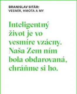 Eseje, úvahy, štúdie Vesmír, hmota a my - Branislav Sitár