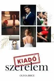 Erotická beletria Kiadó szerelem - Olivia Brice