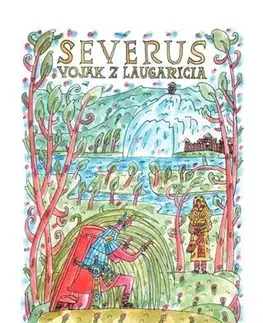 Slovenská beletria Severus - vojak z Laugaricia - Vlado Kulíšek