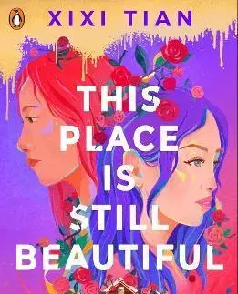 Young adults This Place is Still Beautiful - XiXi Tian