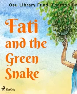 Pre deti a mládež Saga Egmont Fati and the Green Snake (EN)