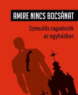 Fejtóny, rozhovory, reportáže Amire nincs bocsánat - Rita Perintfalvi