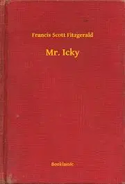 Svetová beletria Mr. Icky - Francis Scott Fitzgerald