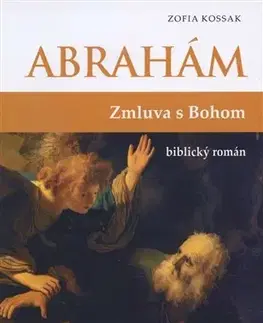Judaizmus Abrahám - Zmluva s Bohom - Zofia Kossak