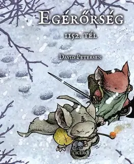 Dobrodružstvo, napätie, western Egérőrség – 1152. tél - David Petersen