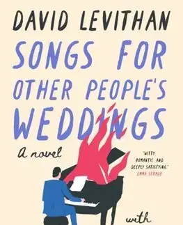Svetová beletria Songs for Other Peoples Weddings - David Levithan,Jens Lekman