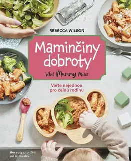 Knihy IKAR Maminčiny dobroty - Vařte najednou pro celou rodinu