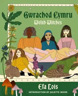 Ezoterika Gwrachod Cymru | Welsh Witches - Efa Lois