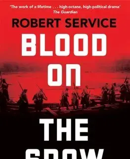Svetové dejiny, dejiny štátov Blood on the Snow - Robert Service