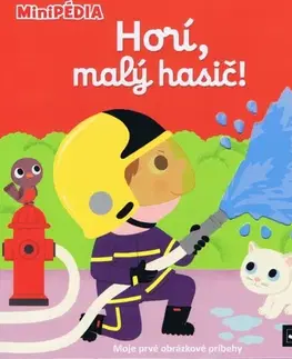 Leporelá, krabičky, puzzle knihy MiniPÉDIA - Horí, malý hasiči! - Nathalie Choux