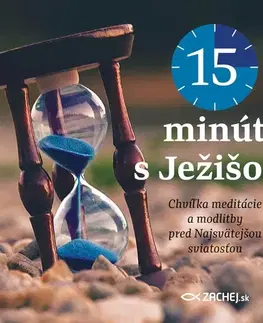 Duchovný rozvoj Zachej.sk, s.r.o. 15 minút s Ježišom