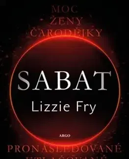 Detektívky, trilery, horory Sabat - Lizzie Fry,Ester Žantovská