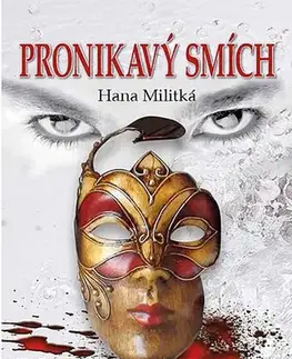 Detektívky, trilery, horory Pronikavý smích - Hana Militká