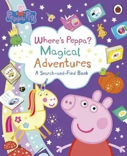 Rozprávky Peppa Pig: Where’s Peppa Magical Adventures: A Search-and-Find Book