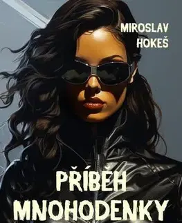 Sci-fi a fantasy Kroniky spoutaných - Příběhy z mládí 2 - Miroslav Hokeš