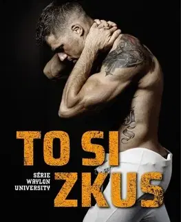 Romantická beletria Waylon University 1: To si zkus - Ilsa Madden-Mills