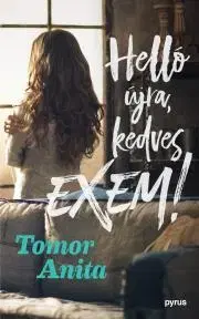 Romantická beletria Helló újra, kedves exem! - Anita Tomor