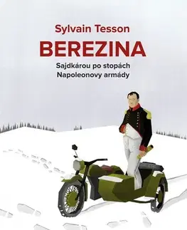 Svetová beletria Berezina - Sylvain Tesson,Havel Tomáš