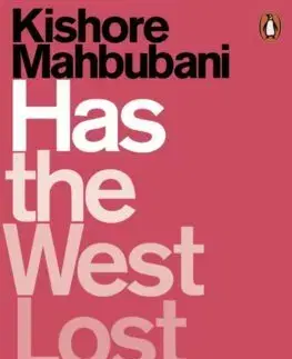 Ekonómia, Ekonomika Has the West Lost It? - Kishore Mahbubani