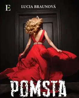 Slovenská beletria Pomsta prichádza potichu - Lucia Braunová
