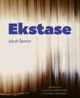 Romantická beletria Ekstase - Jakub Šponer