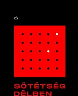 Svetová beletria Sötétség délben - Arthur Koestler