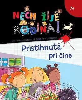 Pre dievčatá Pristihnutá pri čine - Nech žije rodina! 3 - Christine Sagnier