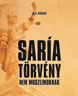 Islam Saría törvény - Nem muszlimoknak - Bill Warner