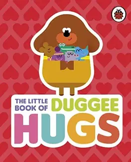 V cudzom jazyku Hey Duggee: The Little Book of Duggee Hugs