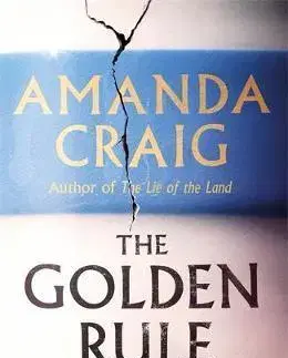 Svetová beletria The Golden Rule - Amanda Craig