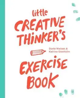 V cudzom jazyku Little Creative Thinker - Dorte Nielsen,Katrine Granholm