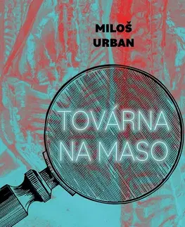 Detektívky, trilery, horory Tympanum Továrna na maso