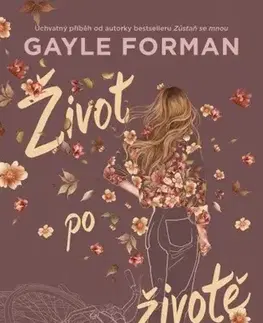 Young adults Život po životě - Gayle Formanová