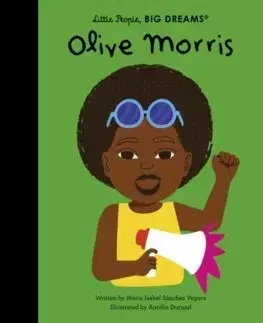 Encyklopédie pre deti a mládež - ostatné Olive Morris - Maria Isabel Sanchez Vegara,Aurélia Durand