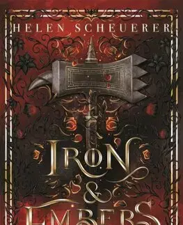 Sci-fi a fantasy Iron & Embers - The Ashes of Thezmarr 1 (Hardback) - Helen Scheuerer