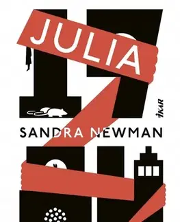 Svetová beletria Julia - Sandra Newman,Kristína Karabová