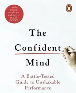 Psychológia, etika The Confident Mind - Nathaniel Zinsser